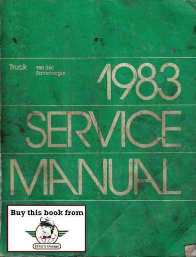 [MOP1983813703008A] 1983 Dodge 150–350 Ram Pickup Trucks and Ramcharger SUV 2x4 and 4x4 Shop Maintenance Repair Service Manual