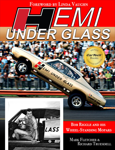 [9781613255612] Hemi Under Glass: Bob Riggle and his Wheel-Standing Mopars (CT670)