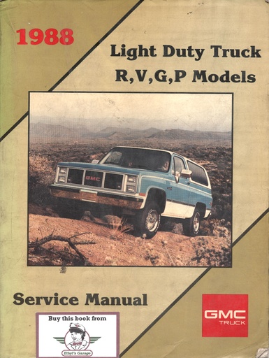 [GMC1988X8832A] 1988 GMC R,V,G,P Light Duty Truck OEM Factory Shop Repair Service Maintenance Manual