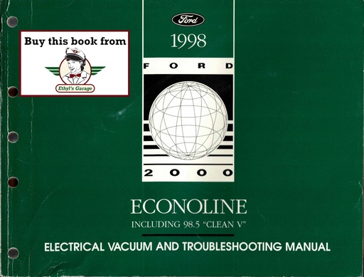 [FCS1212898A] 1998 Ford Econoline Van & Club Wagon Factory Electrical Vacuum & Troubleshooting EVTM Manual Wiring Diagrams