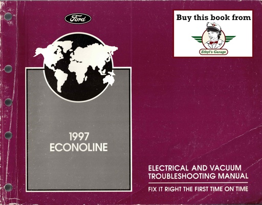 [FCS1212897A] 1997 Ford Econoline Van & Club Wagon Factory Electrical Troubleshooting Wiring Diagrams Manual EVTM