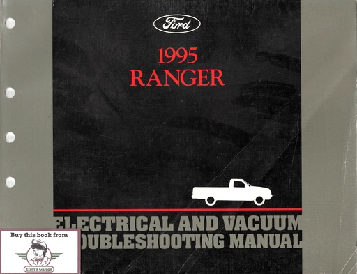 [FCS1212795A] 1995 Ford Ranger Electrical & Vacuum Troubleshooting Wiring Diagrams Shop Service Repair Manual EVTM