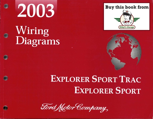 [FCS-12965-03A] 2003 Ford Explorer Sport Trac and Ford Explorer Sport Electrical Wiring Diagrams Shop Service Repair Manual