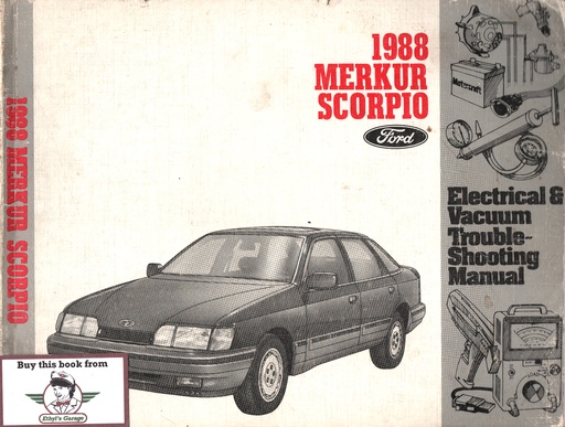 [MER1988FPS1212588] 1988 Merkur Scorpio Electrical & Vacuum Troubleshooting Wiring Diagrams Shop Service Repair Manual EVTM