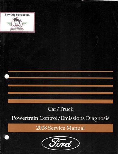 [FO2008FCS1210608A] 2008 Ford Car/Truck Powertrain Control/Emissions Diagnosis Original OEM Factory Service Manual