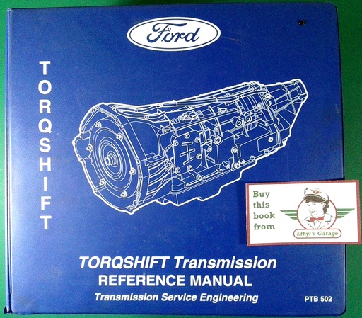 [FO2003FTB502A] 2003-2016 Ford 5R110W Torqshift Automatic Transmission Factory Reference Manual