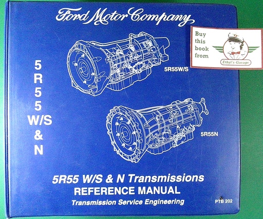 [FO1997PTB202A] 1997-2011 Ford 5R55N 5R55S 5R55W Factory Automatic Transmission Reference Manual