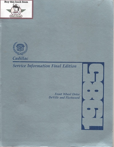 [CA1985H2114A] 1985 Cadillac Front Wheel Drive DeVille & Fleetwood Factory Shop Service Repair Manual