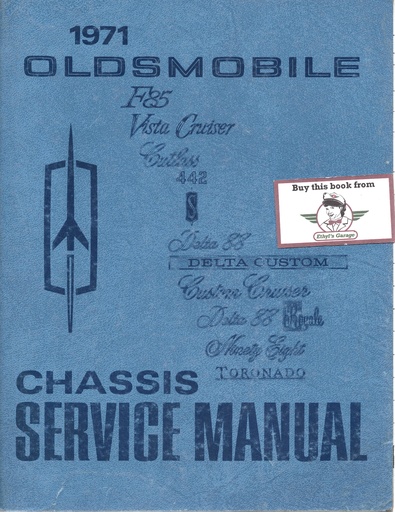 [OL1971CSMA] 1971 Oldsmobile Factory OEM Chassis Shop Service Manual Cutlass, 442, Delta 88, 98, Toranado
