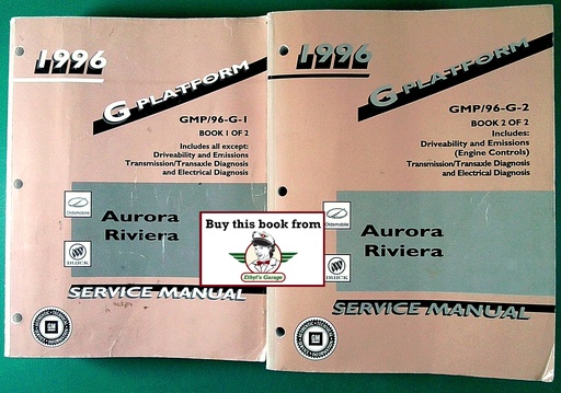 [GM1996GMP96G1/2/A/2] 1996 Oldsmobile Aurora Buick Riviera G Platform OEM Shop Service Repair Manual 2 Vol Set