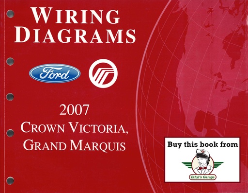 [FCS-12118-07A] 2007 Ford Crown Victoria and Mercury Grand Marquis Electrical Wiring Diagrams Shop Service Repair Manual