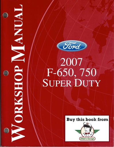 [FCS-12864-07A] 2007 Ford F-650 and F-750 Super Duty Truck Original OEM Factory Shop Service Repair Workshop Manual