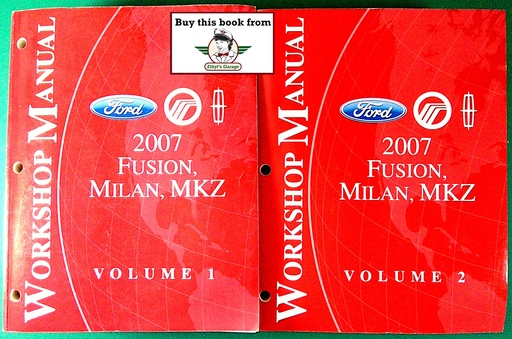 [FCS-14268-07-1A/2] 2007 Ford Fusion, Mercury Milan, Lincoln MKZ OEM Factory Shop Repair Service Workshop Manual Complete 2 Vol. Set