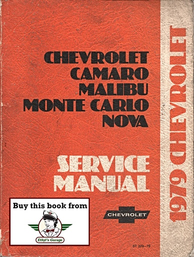 [CH1979ST32979A] 1979 Chevrolet Passenger Car Service Manual for Impala, Caprice, Malibu, El Camino, Monte Carlo, Nova