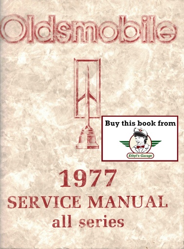 [OL1977CSMA] 1977 Oldsmobile Service Repair Shop Manual—All Cars—Vista Cruiser, Delta 88, Cutlass, Toronado+