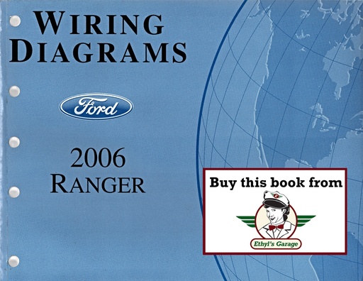 [FOR2006FCS1212706A] 2006 Ford Ranger Pickup Factory Electrical Wiring Diagrams Manual