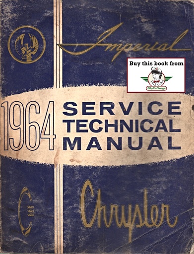 [CHR1964810704150A] 1963-1964 Imperial and Chrysler Shop Repair Technical Service Manual
