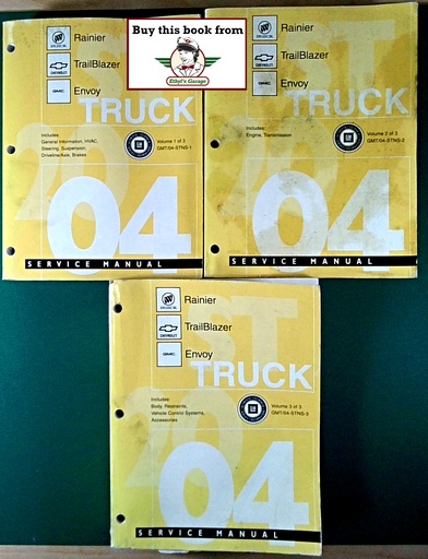 [GM2004GMT/04STNS1/2/3/A/3] 2004 Buick Rainier, Chevrolet Trailblazer, GMC Envoy, Oldsmobile Bravada STNS Factory Shop Repair Service Manual 3 Vol. Set