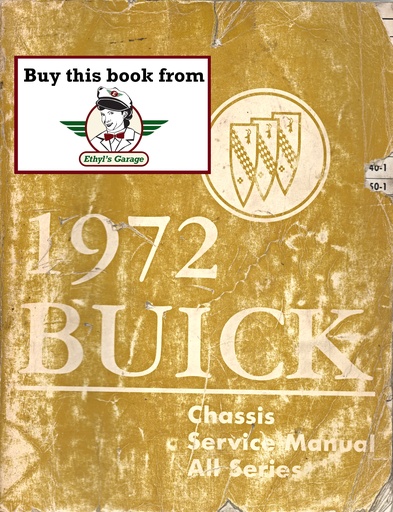 [BU1972CSMA] 1972 Buick Factory Repair Maintenance Shop Chassis Service Manual Skylark GSX Riviera LeSabre Centurion Electra Estate Wagon