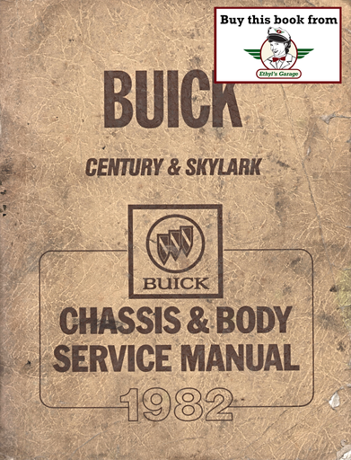 [BU1982CSCBSMA] 1982 Buick Century & Skylark Factory OEM Repair Shop Chassis & Body Service Manual