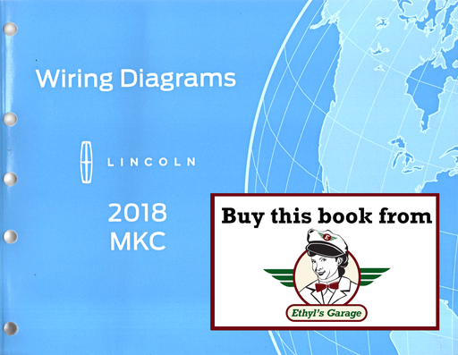 [FOR2018FCS2134818A] 2018 Ford Lincoln MKC Electrical Wiring Diagrams Shop Service Repair Manual