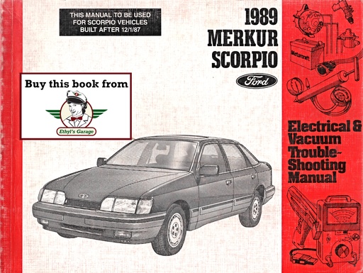 [FO1989FPS1212589A] 1989 Merkur Scorpio Electrical & Vacuum Troubleshooting Wiring Diagrams Shop Service Repair Manual EVTM