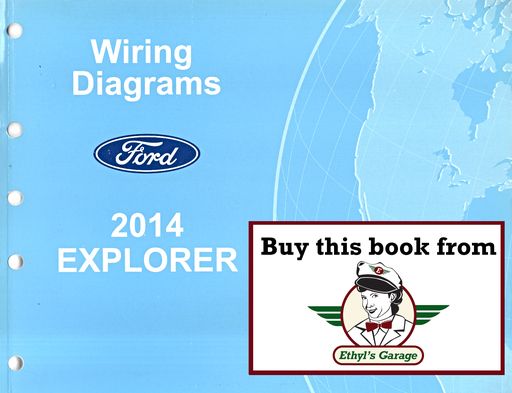 [FOR2014FCS1220614A] 2014 Ford Explorer Electrical Wiring Diagrams Manual
