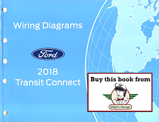 [FOR2018FCS2102918A] 2018 Ford Transit Connect Electrical Wiring Diagrams Manual