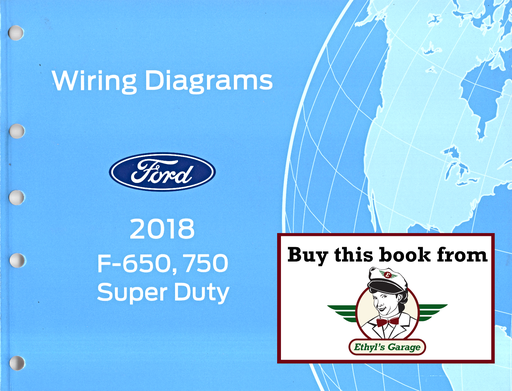 [FOR2018FCS1220118A] 2018 Ford F-650, F-750 Super Duty Electrical Wiring Diagrams Manual