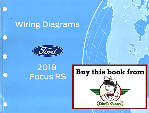 [FOR2018FCS2146618A] 2018 Ford Focus RS Electrical Wiring Diagrams Manual