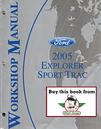 [FOR2005FCS1296405A] 2005 Ford Explorer Sport Trac Workshop Service Manual