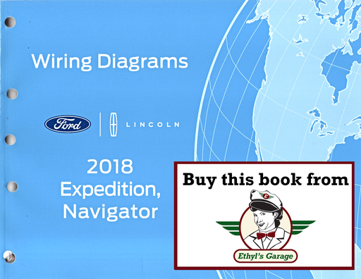 [FOR2018FCS1288618A] 2018 Ford Expedition, Lincoln Navigator Electrical Wiring Diagrams Manual