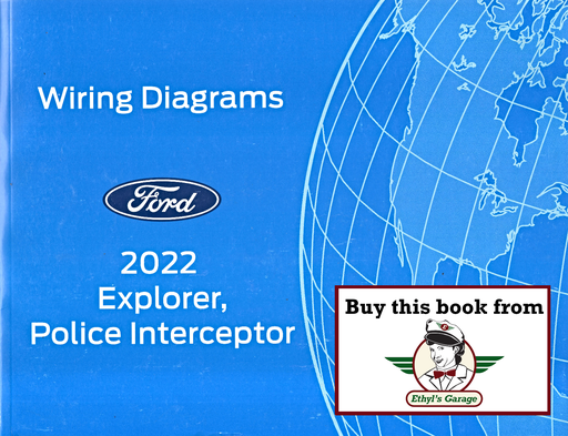 [FOR2022FCS2160122A] 2022 Ford Explorer, Police Interceptor Electrical Wiring Diagrams Manual