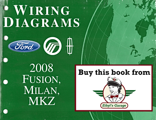 [FOR2008FCS1429908A] 2008 Ford Fusion, Mercury Milan, Lincoln MKZ Factory Electrical Wiring Diagrams Manual