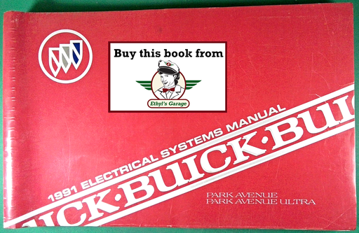 [BU1991PAPAUESMA] 1991 Buick Park Avenue, Park Avenue Ultra Factory Electrical Systems Wiring Diagrams Manual
