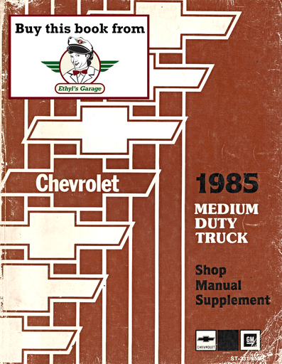 [CH1985ST33185A] 1985 Chevrolet Medium Duty Truck Factory OEM Shop Service Repair Manual Supplement