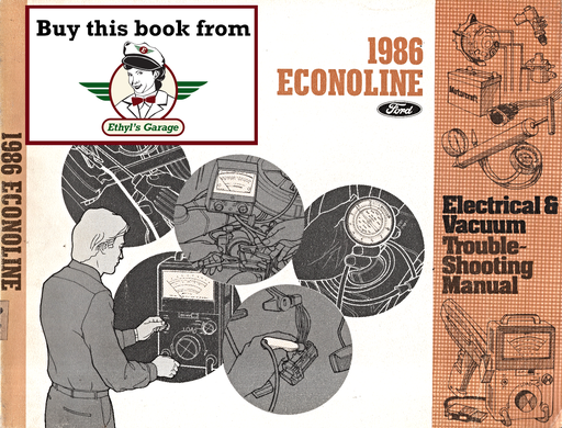 [FOR1986033652286A] 1986 Ford Econoline Factory Electrical Vacuum & Troubleshooting Wiring Diagrams Manual EVTM