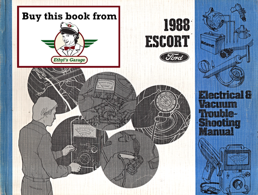 [FOR1988FPS1211788A] 1988 Ford Escort & EXP Factory Electrical & Vacuum Troubleshooting Wiring Diagrams Manual EVTM