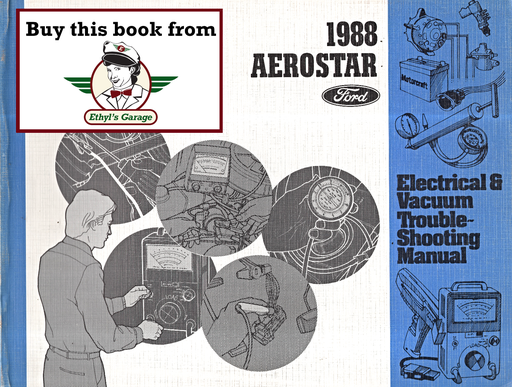[FOR1988FPS1211388A] 1988 Ford Aerostar Factory Electrical & Vacuum Troubleshooting Wiring Diagrams Manual EVTM