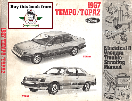 [FOR1987FPS1212487A] 1987 Ford Tempo, Mercury Topaz Factory Electrical & Vacuum Troubleshooting Wiring Diagrams Manual EVTM