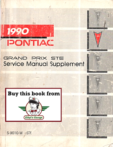 [PO1990S9010WSTEA] 1990 Pontiac Grand Prix STE Factory Shop Repair Service Manual Supplement