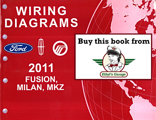 [FOR2011FCS1429911A] 2011 Ford Fusion, Mercury Milan, Lincoln MKZ Factory Electrical Wiring Diagrams Manual