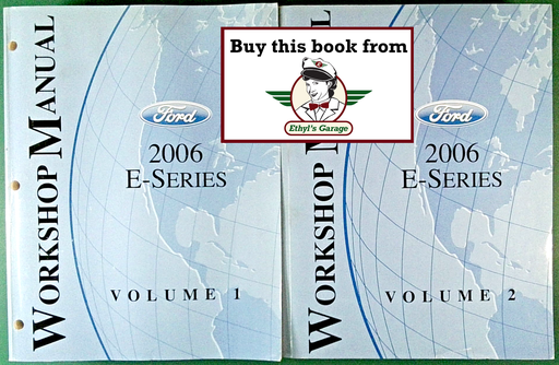 [FOR2006FCS1225106A/2] 2006 Ford E-Series Van Factory Workshop Service Manual Set