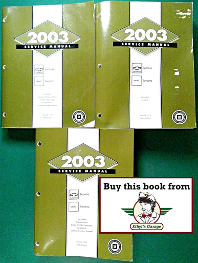 [GM2003GMT/03G6A/3] 2003 Chevrolet/GMC G-Van, Chevrolet Express, GMC Savana Factory Shop Repair Service Manual Set