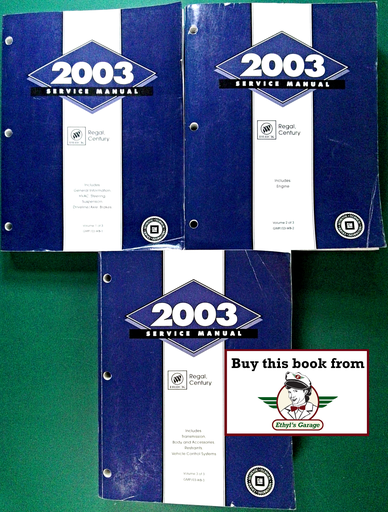 [BU2003GMP/03WBA/3] 2003 Buick Regal, Century Factory Shop Repair Service Manual 3 Vol. Set