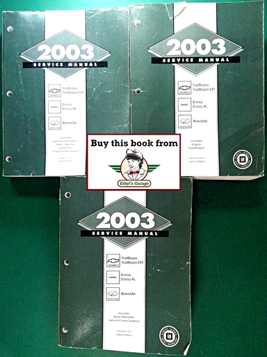 [GM2003GMT/03STNSA/3] 2003 Chevrolet Trailblazer, GMC Envoy, Oldsmobile Bravada STNS Factory Shop Repair Service Manual 3 Vol. Set