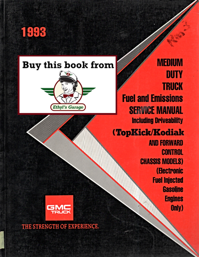 [GM1993X9335A] 1993 GMC/Chevrolet TopKick/Kodiak C6 C7 P6 B7 Medium Truck Fuel & Emissions Service Manual