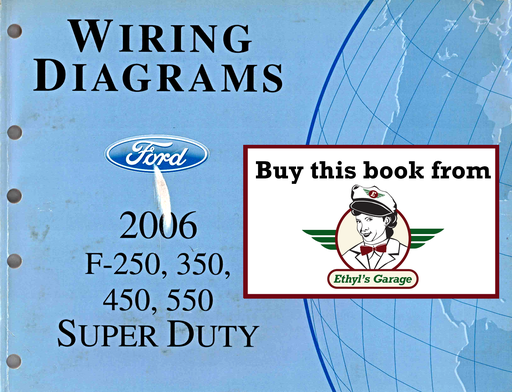 [FOR2006FCS1225406A] 2006 Ford F-250, F-350, F-450, F-550 Super Duty Factory Electrical Wiring Diagrams Manual