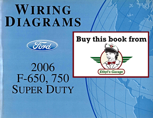 [FOR2006FCS1220106A] 2006 Ford F-650, F-750 Super Duty Factory Electrical Wiring Diagrams Manual