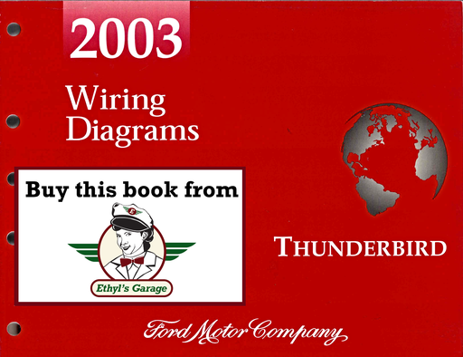 [FOR2003FCS1324803A] 2003 Ford Thunderbird (T-Bird) Factory Electrical Wiring Diagrams Manual